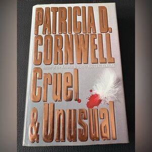 Cruel and Unusual by Patricia Cornwell